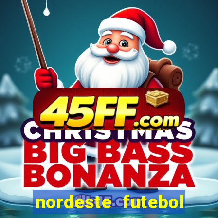 nordeste futebol net vip